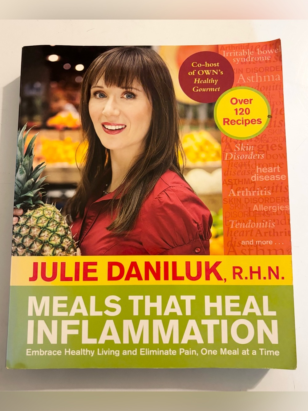 2 for $30 Meals That Heal Inflammation byJulie Daniluk Cookbook